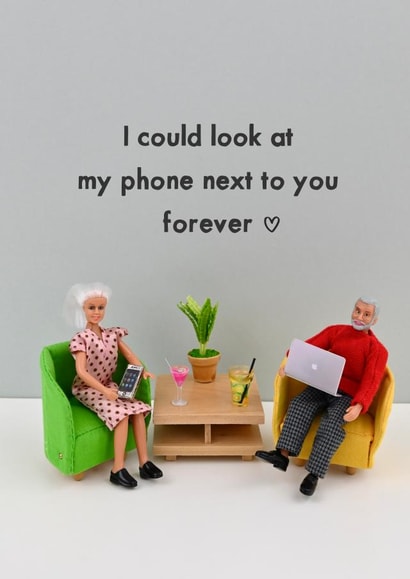My phone forever created by Bold & Bright Cards