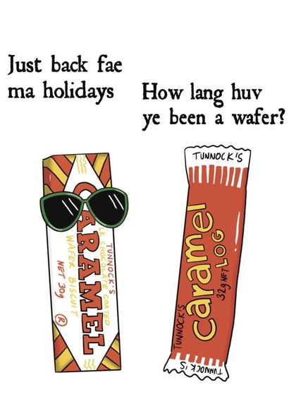 Funny birthday card - funny Scottish tunnocks wafer card - funny Scottish joke created by Clare Stansfield