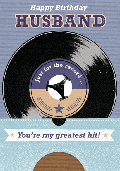 Classic birthday card - Husband - Vinyl - Greatest Hit created by 0nly Me!