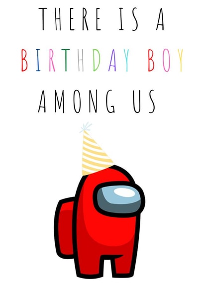 Among Us Birthday boy card created by Ruby and Ophelia