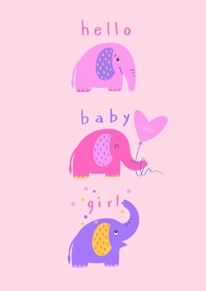 Cute Card for a new baby girl - elephants - Hello baby girl created by Anita Parson Studio