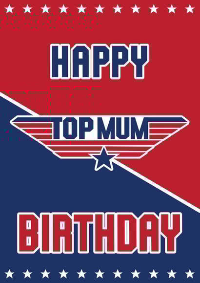 Top Gun themed birthday card. Top Mum, Happy Birthday. created by Lucie Chapman