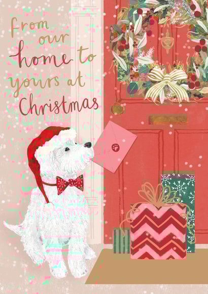 Cute Christmas card - Dog posting card - From Our Home To Yours At Christmas created by Louise Tiler