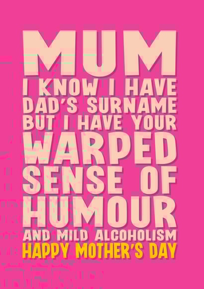 Funny Mother's Day Card - Alcohol - Warped Sense of Humour created by Blind Faith