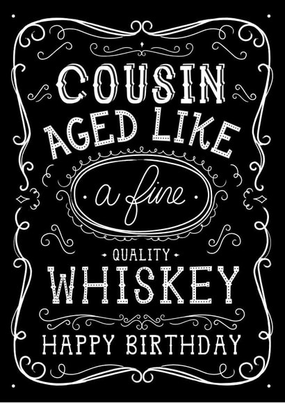 Funny Cousin Jack Daniels Birthday Card created by  la la la     Designs