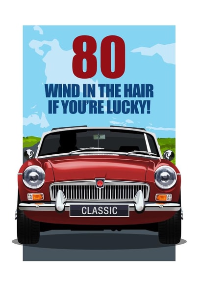 CLASSIC OPEN TOP SPORTS CAR 80TH BIRTHDAY CARD created by RetroMotion Artwork