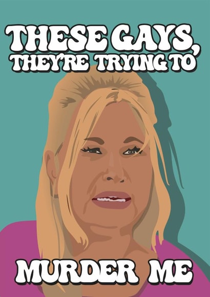 The White Lotus - These Gays, They're Trying to Murder Me! Funny Quote Card created by Things Aimee Made