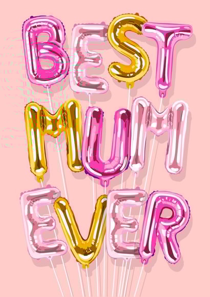 Cute Mother's Day Card - Best Mum Ever - Balloons created by The Girl Next Draw Cards