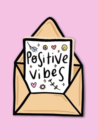 Just because card - positive vibes created by @SarahFox.Illustration