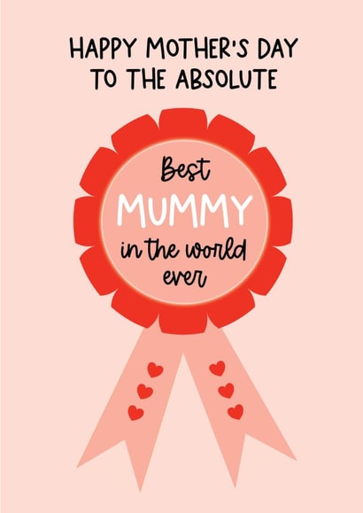 Cute Mother's day card - best mummy in the world ever created by Word Up Creative