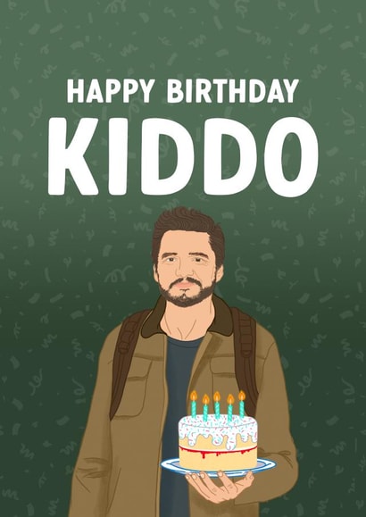 Funny Birthday Card - Happy Birthday Kiddo - Joel - Last of Us created by The Cake Thief