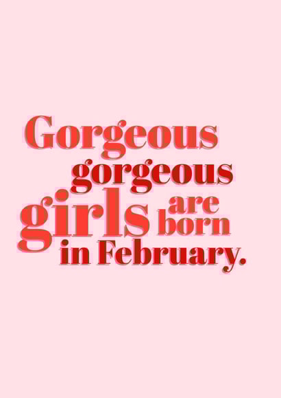 Classic Birthday Card - Gorgeous Girls - February Birthday created by @EmilySwallow