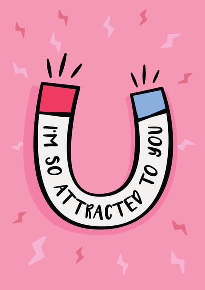 Cute Valentine's Card for Significant Other - Magnet So Attracted to You created by CoconuTacha