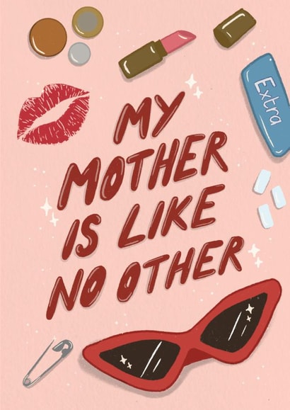 Cute Mother's Day Card - My Mother Is Like No Other created by Alice Eve Illustrates