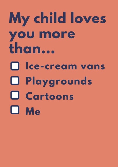 Thank you card for teacher, childminder, nanny- my kid loves you more than.. created by A Mother Place