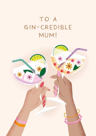 'To A Gin-Credible Mum!' - Mother's Day Card created by Studio Mads