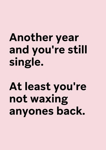 Funny Valentine's Card for Friends - Another year and you're still single created by Thursday