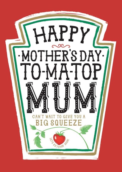 Funny Mother's Day Card - Heinz Tomato Ketchup Sauce - Mum created by  la la la     Designs