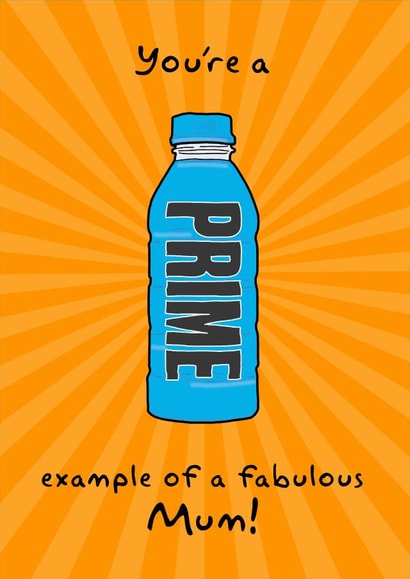 Trending Mother's Day Card - You're a PRIME example of a fabulous Mum! created by Cards from Designers