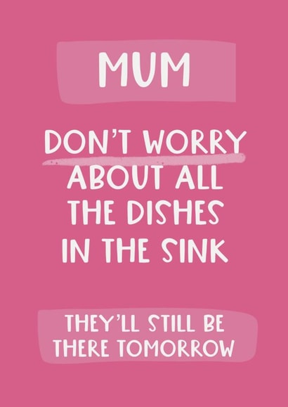 Funny Mother’s Day Card - Dirty Dishes created by Giddy Kipper