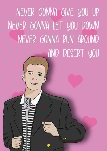 Rick Astley Valentine's Card for significant other music 80s created by Ricky Hall