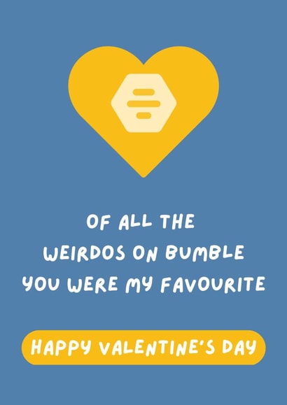 Funny Valentine's Day Card - Bumble - Dating Apps created by Lucky Jems Gifts