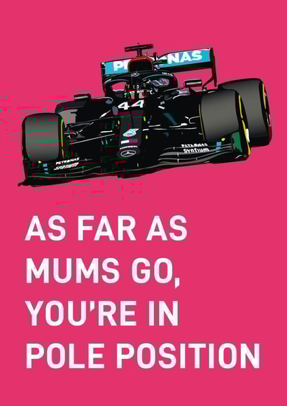 Cute Mother's Day Card - F1 - Pole Position created by Quinton cards