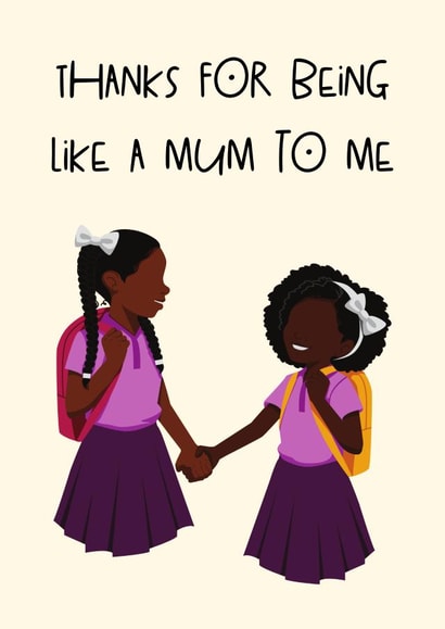 Like a Mum to Me - Sister Card - Friend Card - Black Girls created by Anna Glews