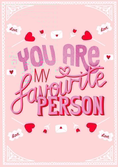 Valentines Card - You are my favourite person created by Rhiannon Young
