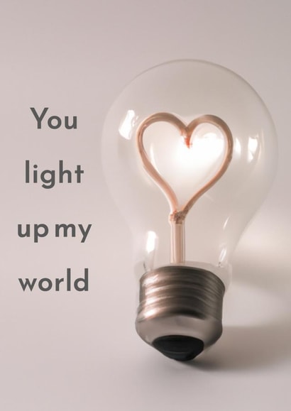 Cute Anniversary / Valentines card for your significant other. You light up my world created by Laughable Letters