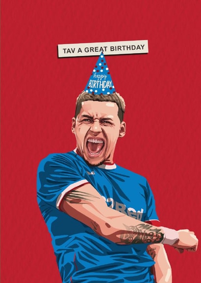 Rangers Birthday Card - James Tavernier Tav A Great Birthday Card created by Scored It