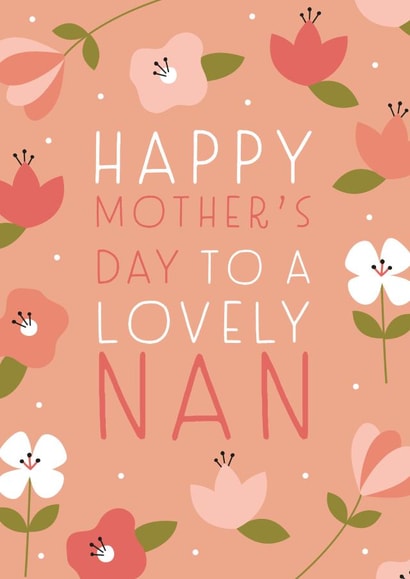 Floral Mother's Day card - Lovely Nan created by Juniper and Rose Studio