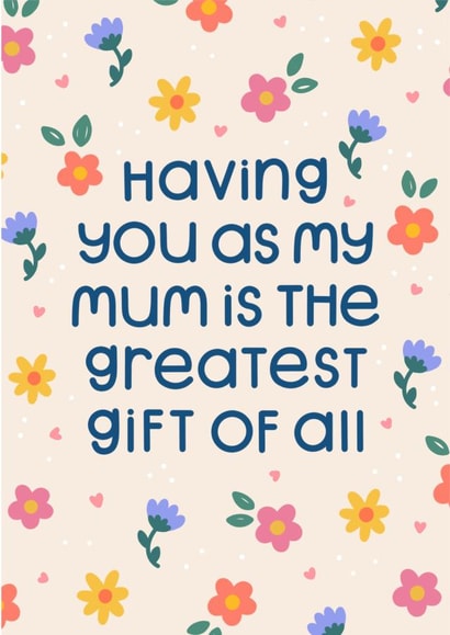 Cute Mother's Day Card - Greatest Gift Of All created by katie illustrated