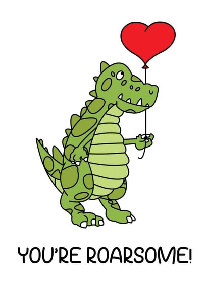You're Roarsome Dinosaur Valentine's Card created by Little Foxglove