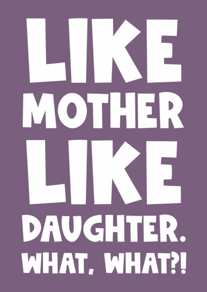 Cheeky Mother's Day Card - Like Mother Like Daughter created by Naomi Park