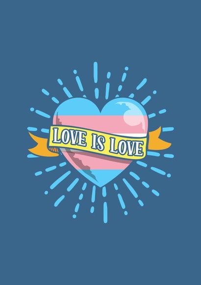 Cute Love Card - Love is Love - Trans Heart created by Jodie
