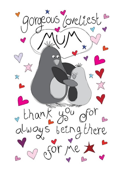 Cute Mother's Day Card - Mum - Thanks for always being there created by Paperlicious