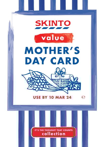 Funny Mother's Day Card - It's the Thought that Counts - Tesco Value - Skinto created by Mrs Best Paper Co.