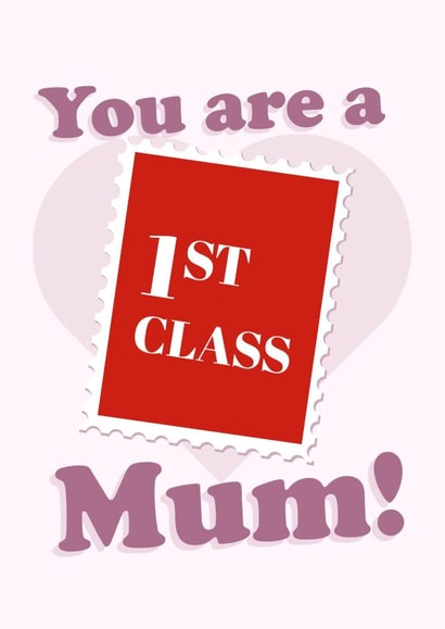 Cute Mother's Day Card - Punny/Pun - You are a first class Mum! created by PopDogShop