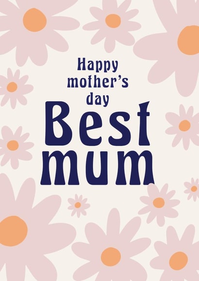 Floral Mother's day card - Best Mum created by Elsa Espinos