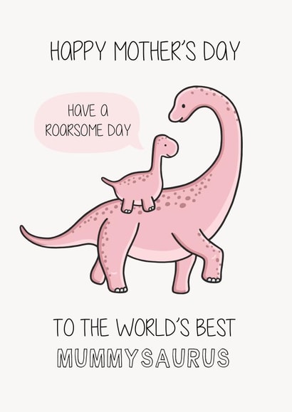 Cute Mother's Day Card - World's Best Mummysaurus - Roarsome created by Creaternet