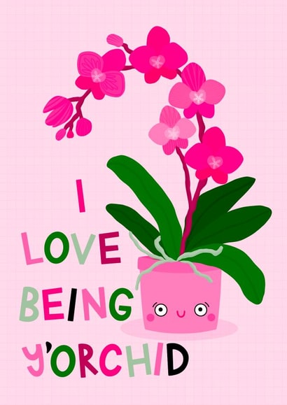 Cute Orchid Flower Card For Mum - Love Being Her Kid - Mother's Day - Plant Pot created by Ludicrous Prints