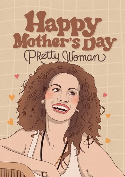 Illustrated Mother’s Day card - for mum - Pretty Woman - Julia Roberts created by Kasia Cards