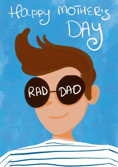 Cute Mother's Day Card - Dad - Rad Dad created by Kaushani Mufti