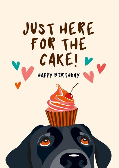 Cute Birthday Card - From the Dog - Just here for the cake created by Diva Doodle Designs