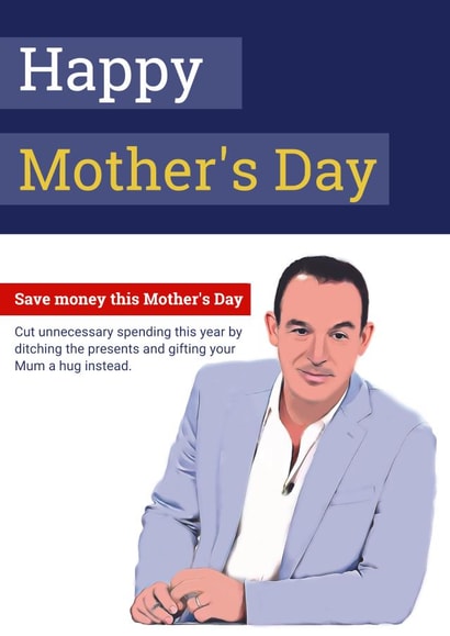 Funny Mother's Day card for your Mum - Martin Lewis MSE - sarcastic save money created by Blueberry Unicorns