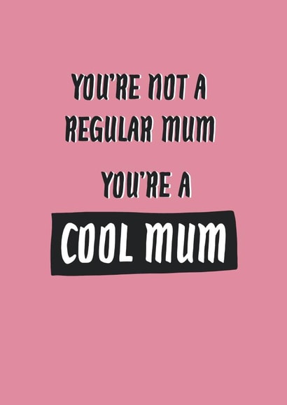 Mean Girls Mother’s Day card - cool mum created by Amy Rumble