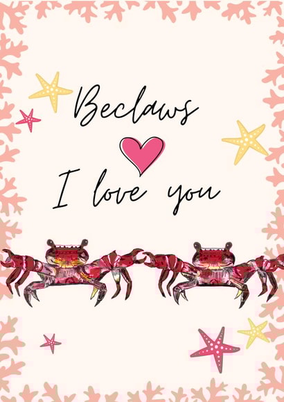 Cute crab anniversary/valentines card- Beclaws I love you created by Lisa Green