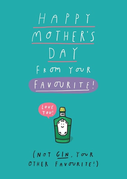 Funny Mother's Day Card - from Your Favourite! created by mungo and shoddy