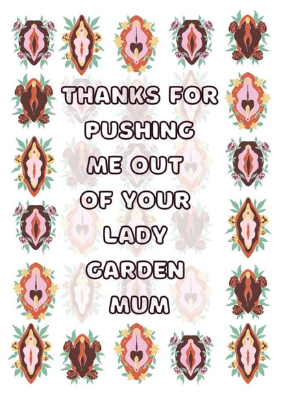 Naughty card for your mum on mothers day - lady garden. created by Octomokney and Sponge